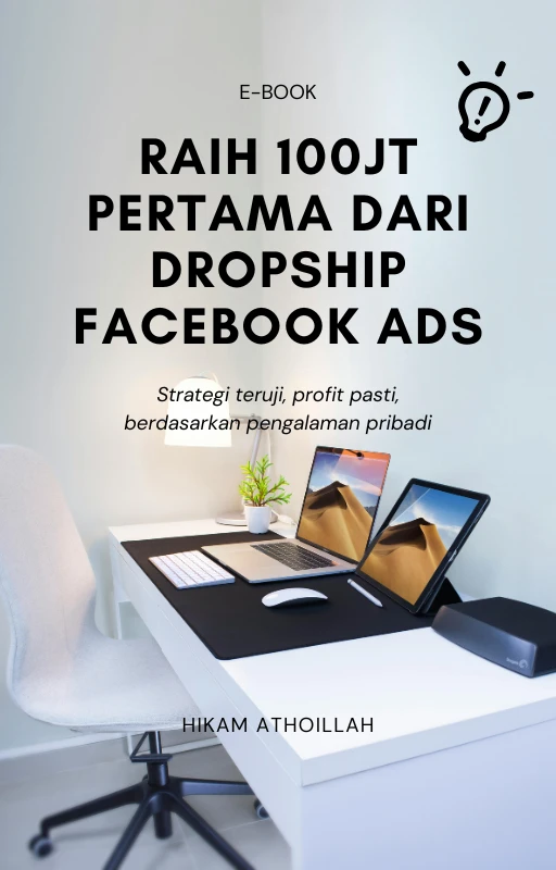 Ebook Raih 100jt Pertama dari Dropship Facebook Ads