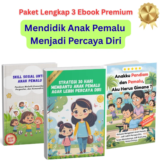 Paket Lengkap 3 Ebook Anak Pemalu jadi Percaya Diri