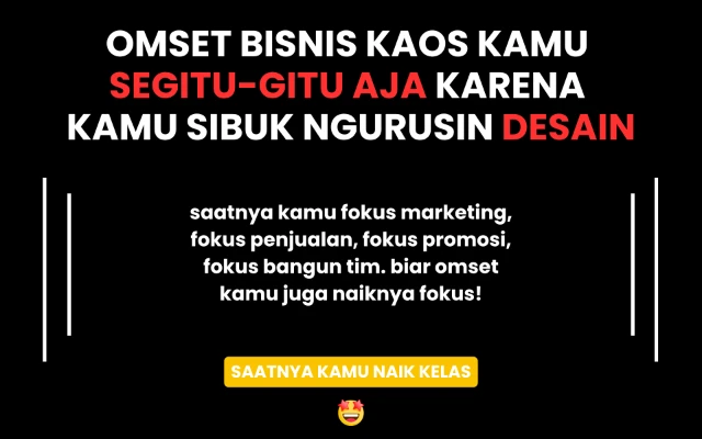 1751765452824-2. KAMU FOKUSNYA JUALAN DESAIN & MOCKUP KAMI YANG SEDIAKAN