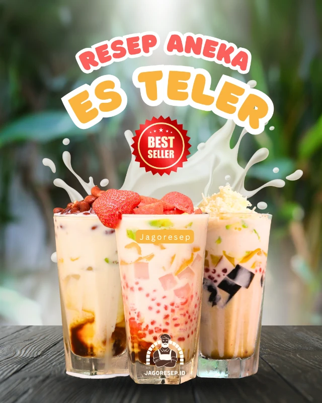 Resep Aneka Es Teller + Minuman Segar Mocktail