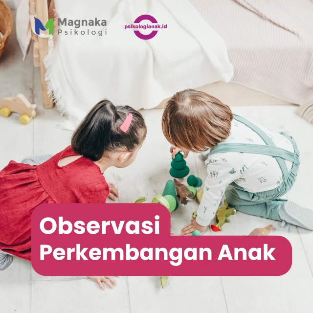 Observasi Perkembangan Anak