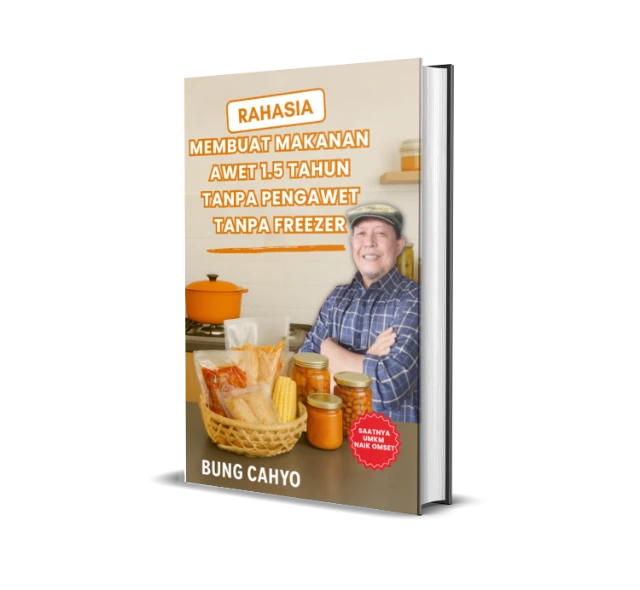 eBook Rahasia Membuat Makanan Awet 1.5 Tahun Tanpa Pengawet Tanpa Freezer