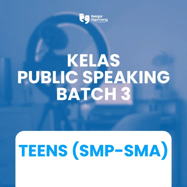 Form Pendaftaran Kelas Public Speaking Khusus Teens Batch 3