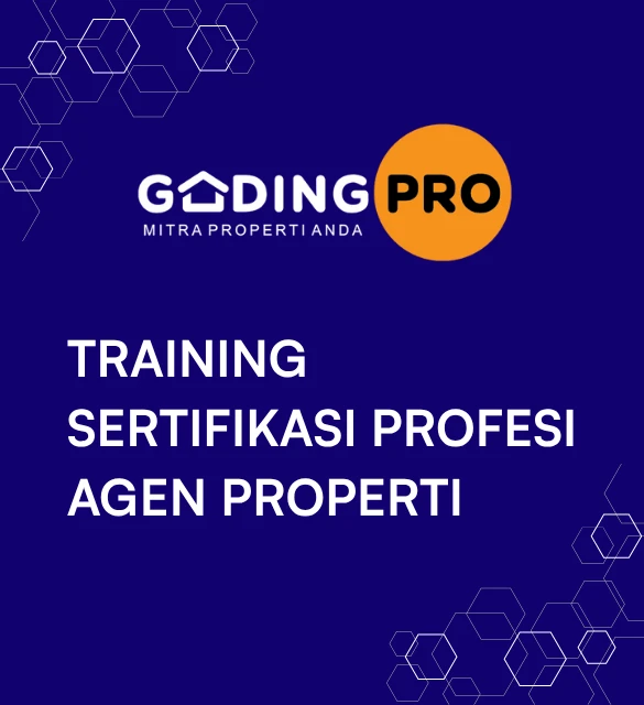 GadingPro Academy - Training Sertifikasi Profesi Agen Properti GadingPro