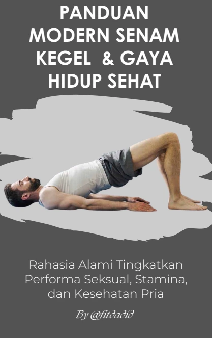 Panduan Modern Senam Kegel & Gaya Hidup Sehat