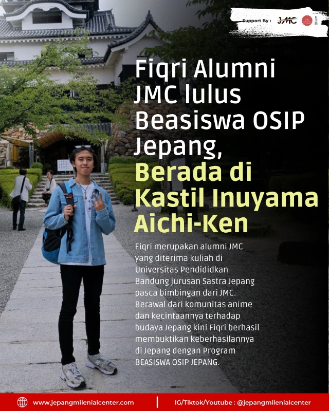 1769240680491-✨ Dari komunitas anime... ke kastil legendaris Jepang! 🏯🔥Fiqri, alumni JMC, sukses tembus BEAS.webp