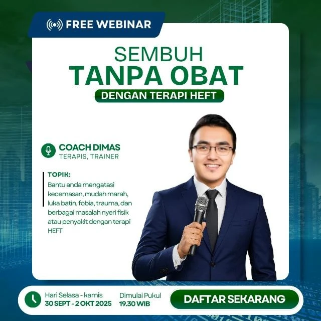Webinar Sembuh tanpa obat dengan Terapi HEFT