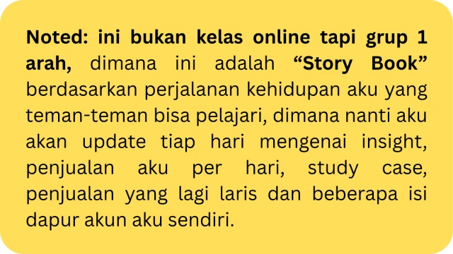 1770376410666-Noted ini bukan kelas online tapi grup 1 arah, dimana ini adalah “Story Book” berdasarkan perjalanan kehidupan aku yang teman-teman bisa pelajari, dimana nanti aku akan update tiap hari mengenai i