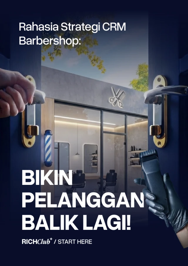 Rahasia Strategi CRM Barbershop : Bikin Pelanggan Balik Lagi!