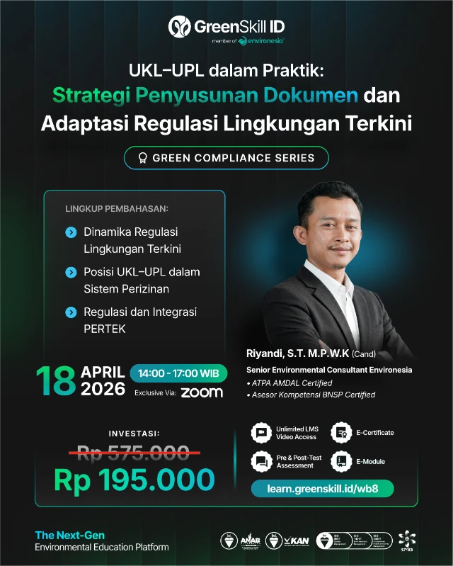 UKL–UPL dalam Praktik: Strategi Penyusunan Dokumen dan Adaptasi Regulasi Lingkungan Terkini