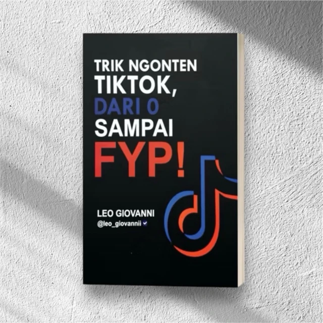 Trik Ngonten TikTok Dari 0 Sampai FYP
