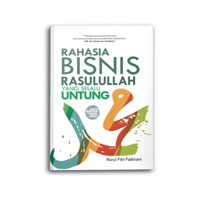 BUKU RAHASIA BISNIS RASULULLAH YANG SELALU UNTUNG