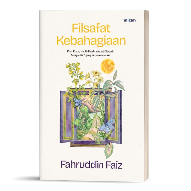 Filsafat kebahagiaan (Fakhruddin Faiz)