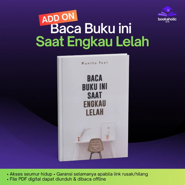 Add-on: Baca Buku ini Saat Engkau Lelah