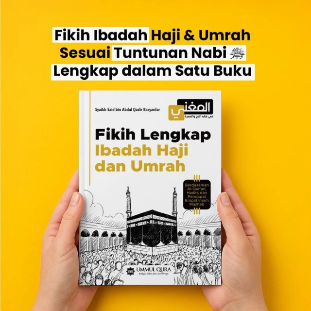 Fikih Lengkap Ibadah Haji dan Umrah