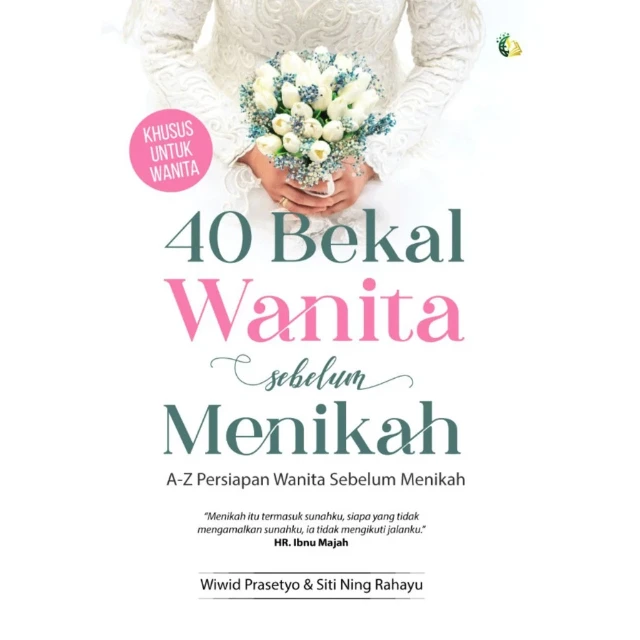 (Untuk Wanita) 40 Bekal Wanita Sebelum Menikah