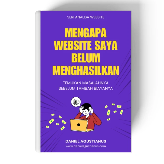 Mengapa Website Saya Belum Menghasilkan