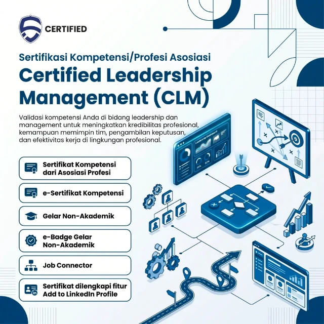 Sertifikasi Kompetensi/Profesi Asosiasi | Certified Leadership Management (CLM)