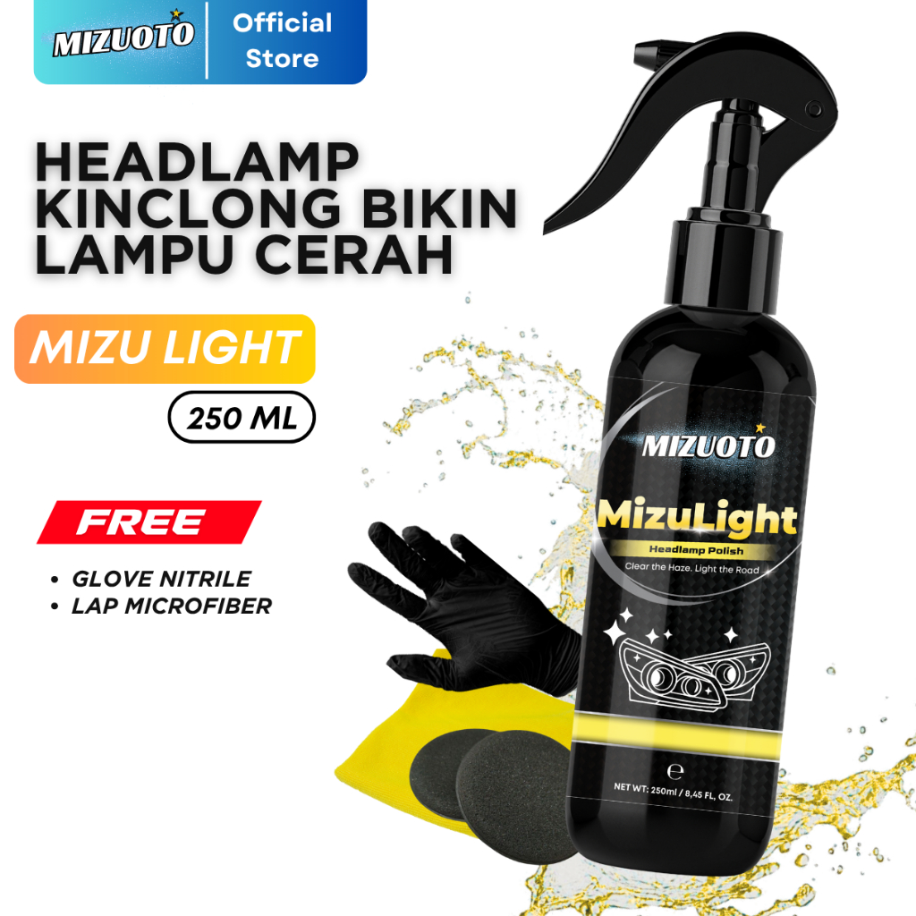 Mizuoto - MizuLight | Headlamp Polish Cleaner Pembersih dan Pengkilap Mika Lampu Kendaraan Menguning Headlight Restorer Foglamp Buram All Varian