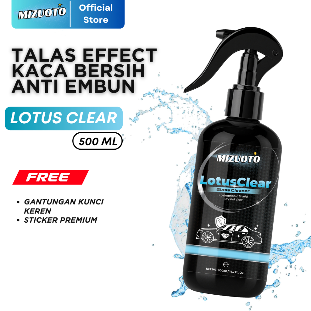 Mizuoto - LotusClear | Glass Cleaner Pembersih Kaca Efek Daun Talas Pengkilap Kaca Mobil Perawatan Kaca Mobil Visor Helm All Varian
