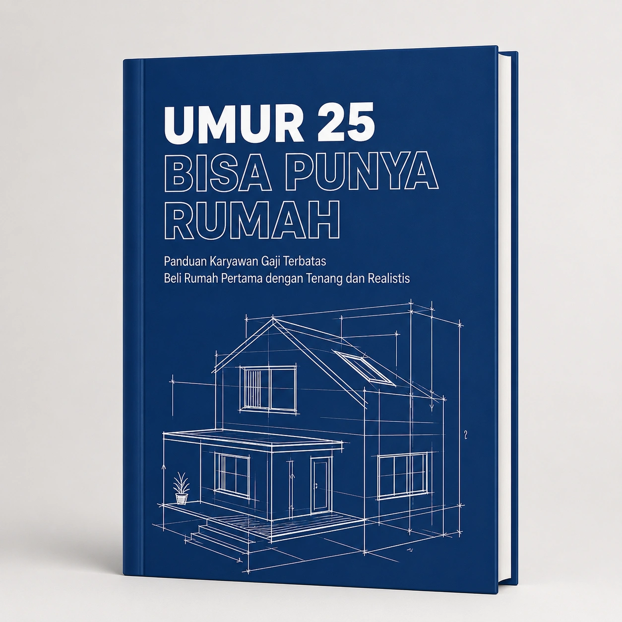 Ebook panduan KPR rumah pertama Umur 25 Bisa Punya Rumah