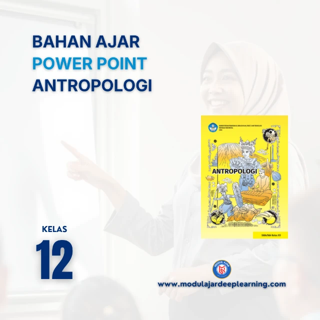 Bahan Ajar PPT Antropologi Kelas 12