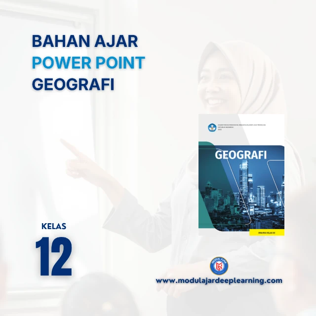 Bahan Ajar PPT Geografi Kelas 12
